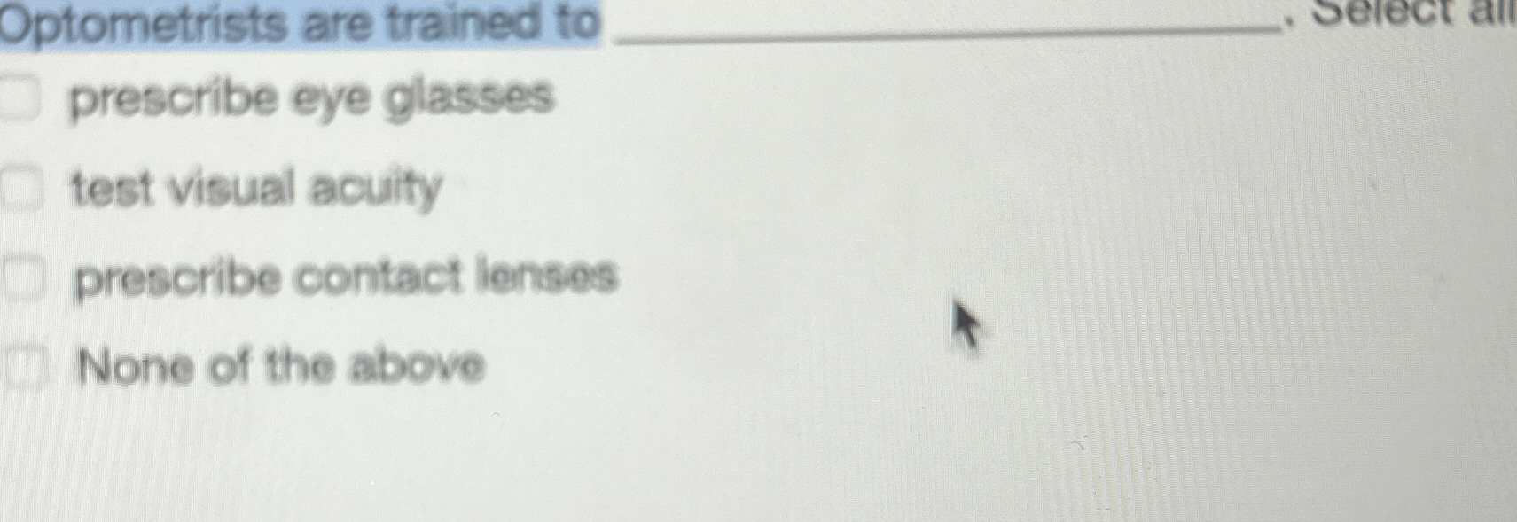 Solved Optometrists are trained to q, ﻿prescribe eye