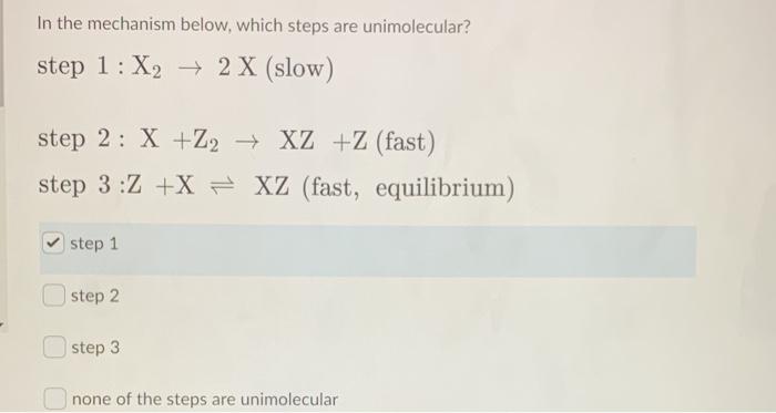 Solved In the mechanism below, which steps are unimolecular? | Chegg.com