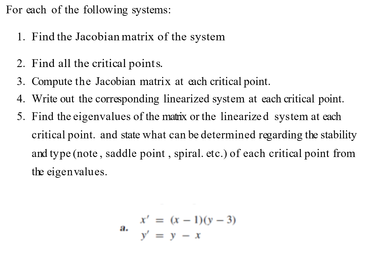Solved For each of the following systems:Find the Jacobian | Chegg.com