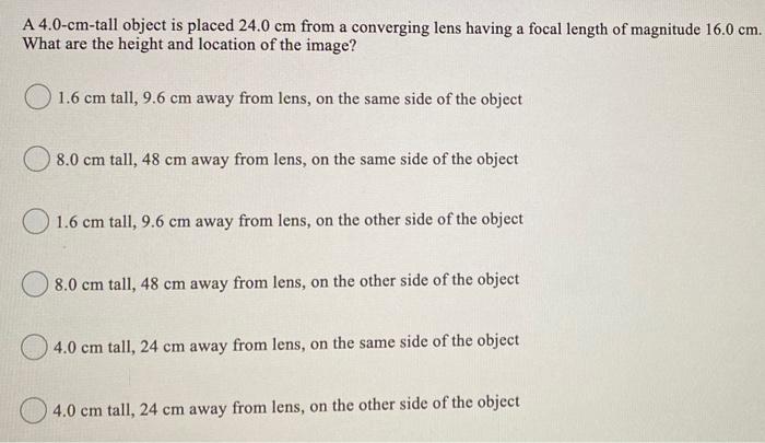 Solved A 4.0-cm-tall object is placed 24.0 cm from a | Chegg.com