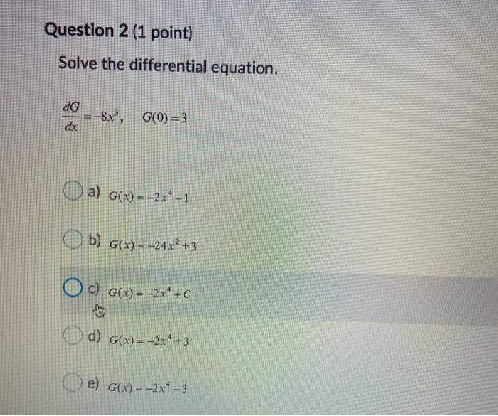 Solved Question 2 1 Point Solve The Differential Equati Chegg Com