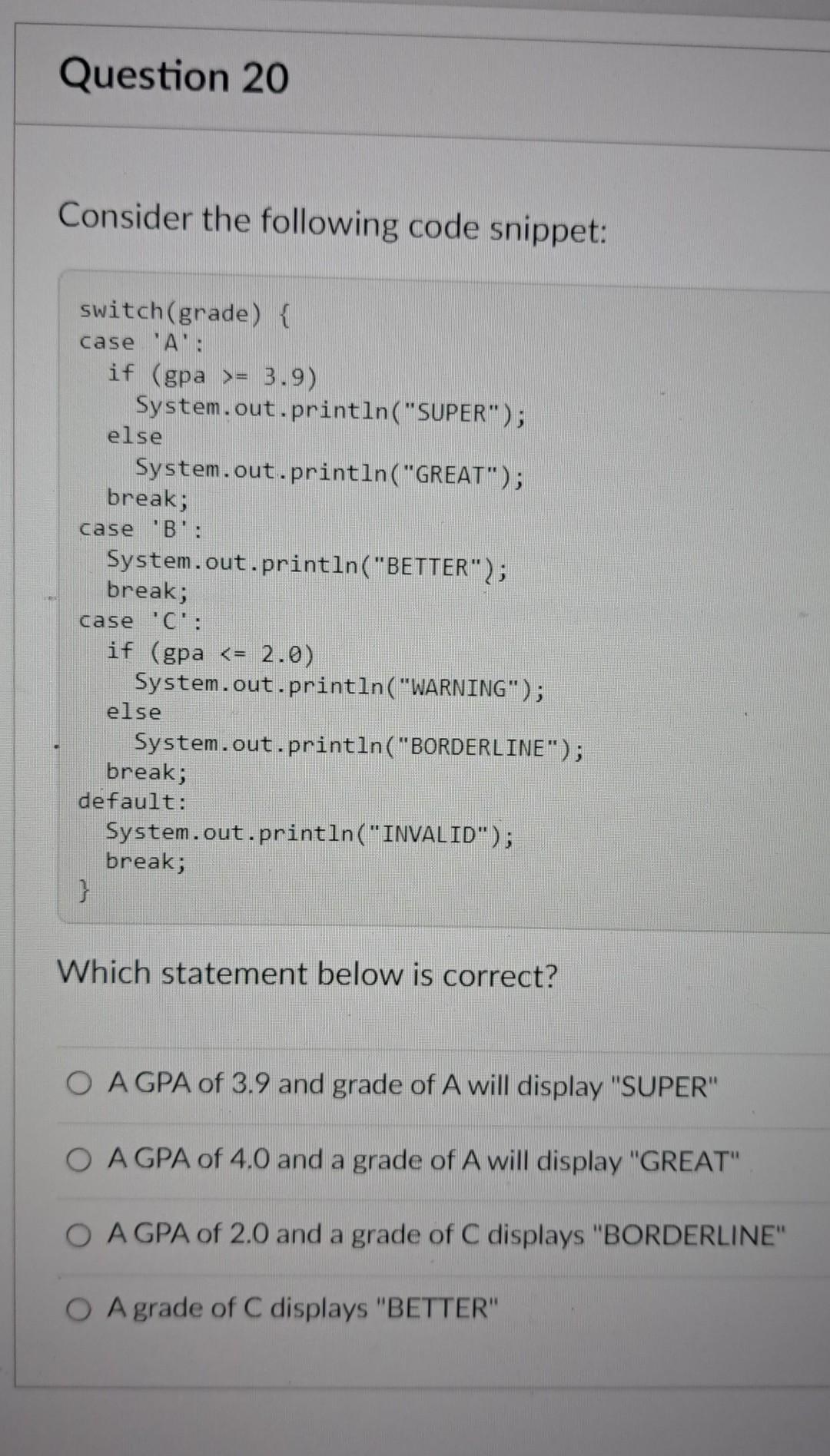 Solved Given the following code snippet: if (bCloudy) \{ if | Chegg.com