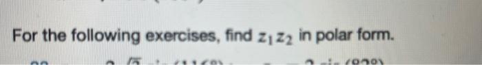 Solved Algebraic For the following exercises, find the | Chegg.com