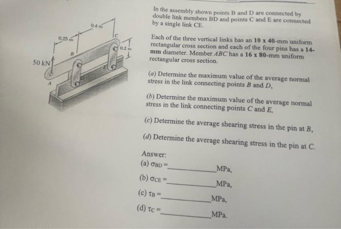 Solved In the assembly shown points B and D are connected by | Chegg.com