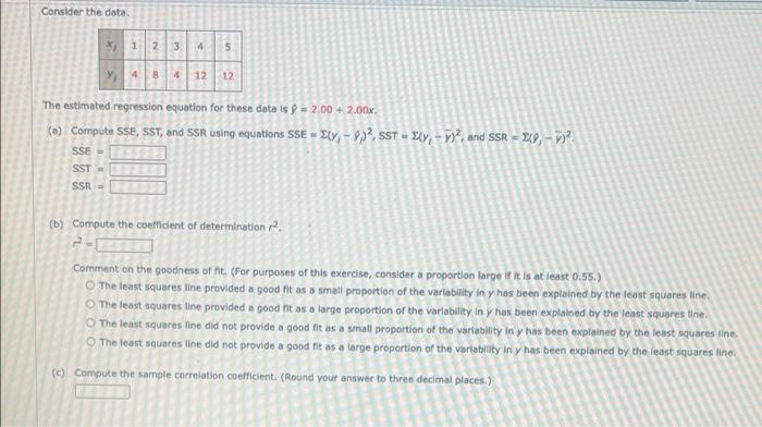 Solved Consider the data * 1 2 3 4 5 12 84 12 The estimated | Chegg.com