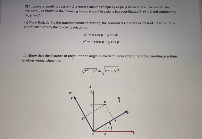 Solved 9) Suppose a coordinate system Sis rotated about its | Chegg.com