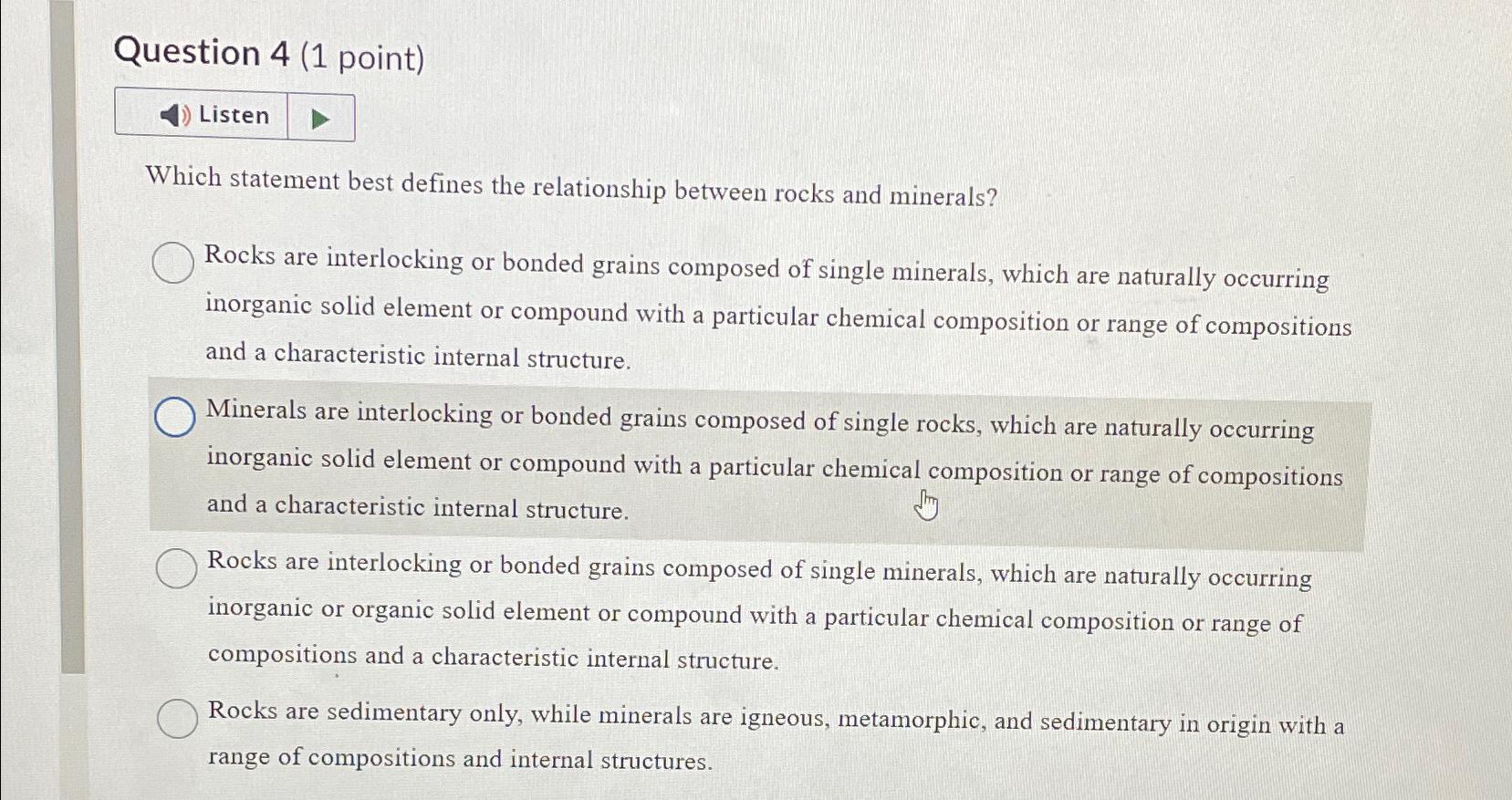 Solved Question 4 (1 ﻿point)Which statement best defines the