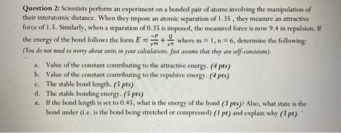 Solved rm Question 2: Scientists perform an experiment on a | Chegg.com