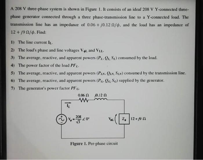 Solved A 208 V three-phase system is shown in Figure 1. It | Chegg.com