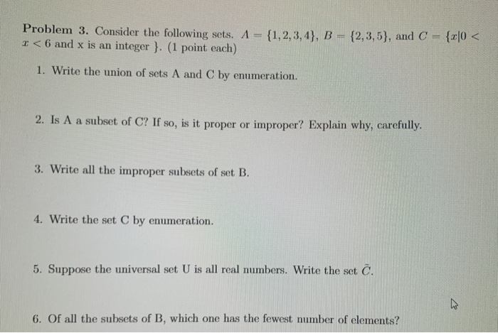 Solved Problem 3. Consider The Following Sets. A = | Chegg.com