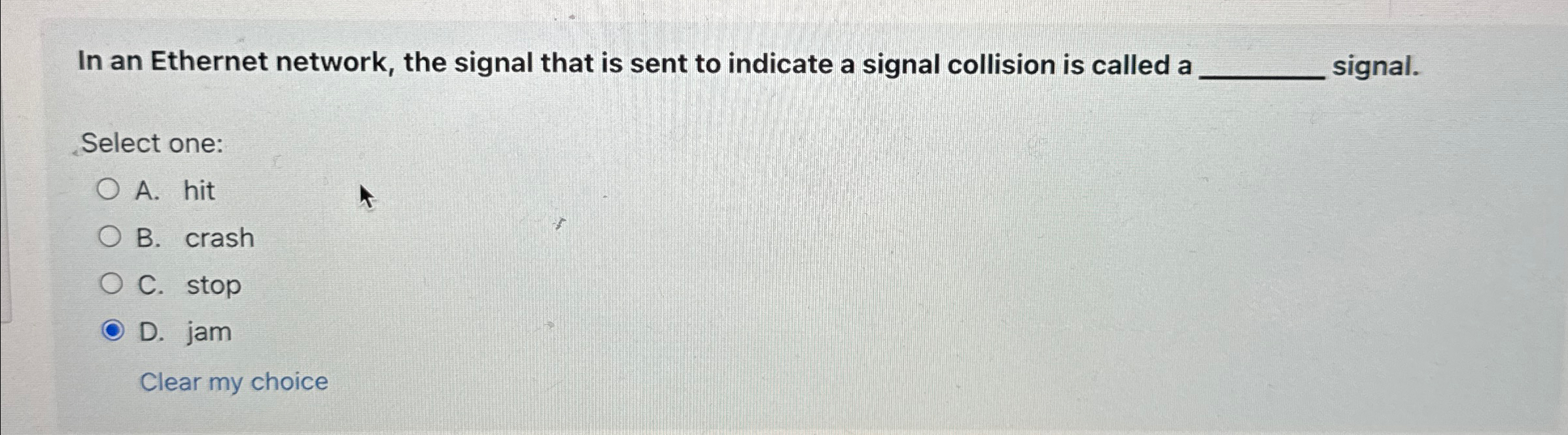 Solved In an Ethernet network, the signal that is sent to | Chegg.com