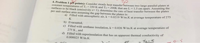 Solved 2, 4. Problem 1 (25 points): Consider steady heat | Chegg.com