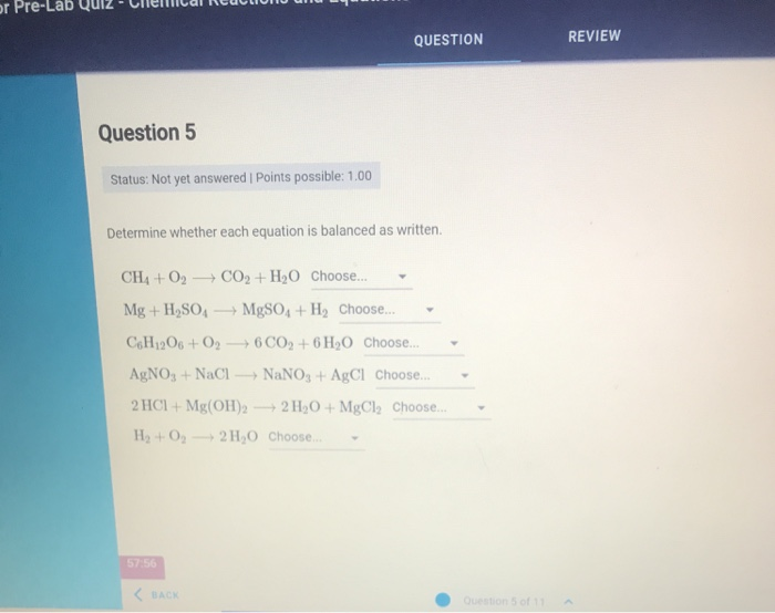 Solved or Pre-Lab QUESTION REVIEW Question 5 Status: Not yet | Chegg.com