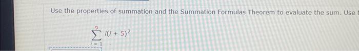 Solved Use the properties of summation and the Summation | Chegg.com