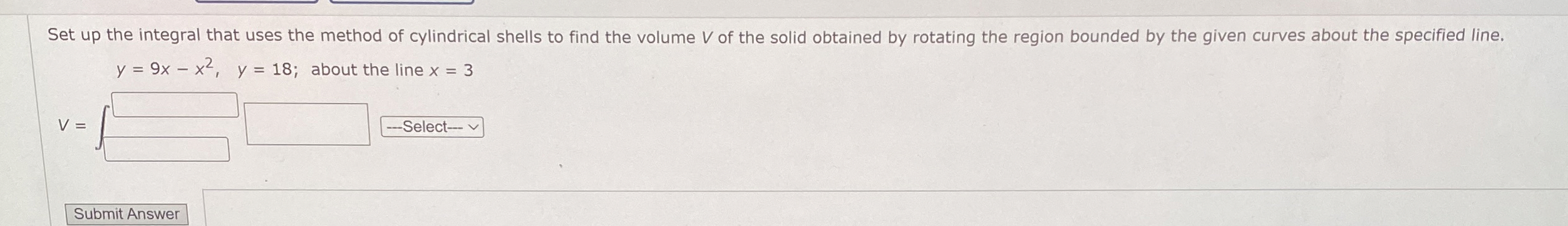 Solved Set up the integral that uses the method of | Chegg.com