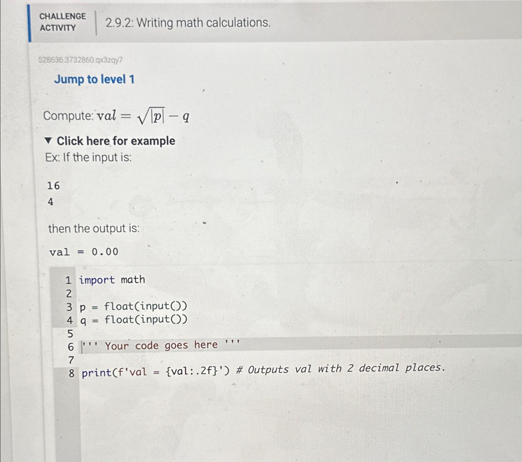 Solved CHALLENGEACTIVITY2.9.2: Writing math | Chegg.com