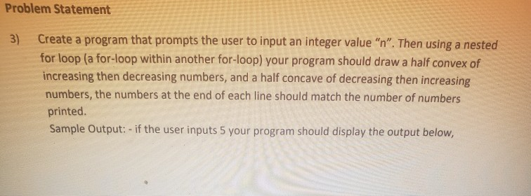 Solved Problem Statement 3) Create a program that prompts | Chegg.com