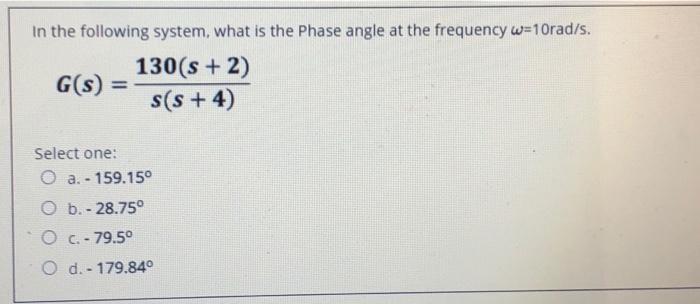 Solved In the following system, what is the Phase angle at | Chegg.com