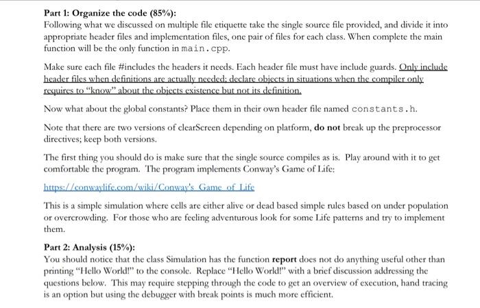 Solved Part 1: Organize the code (85%) : Following what we | Chegg.com