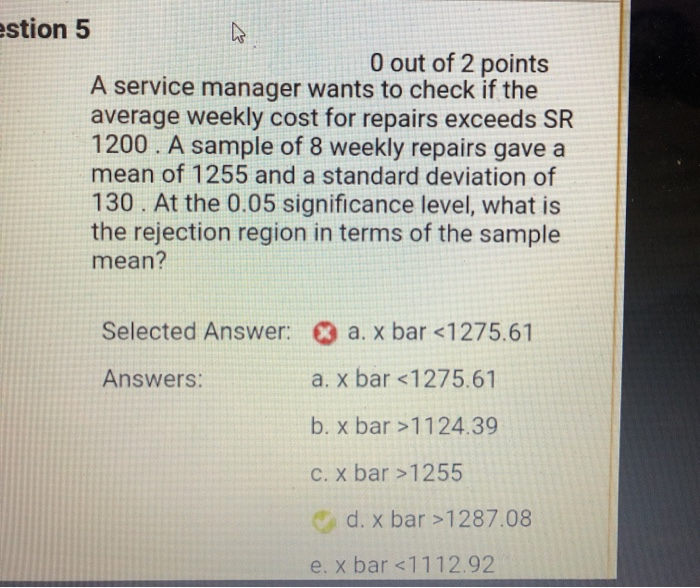 Solved estion 5 o O out of 2 points A service manager wants | Chegg.com