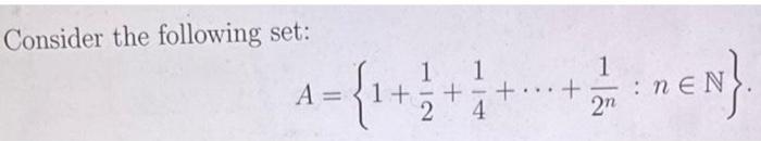 Solved This is a real analysis exercise. Prove that the set | Chegg.com