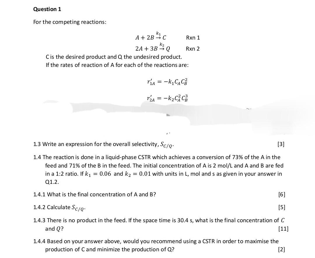 Solved Question 1 For the competing reactions: Rxn 1 A + 2B | Chegg.com
