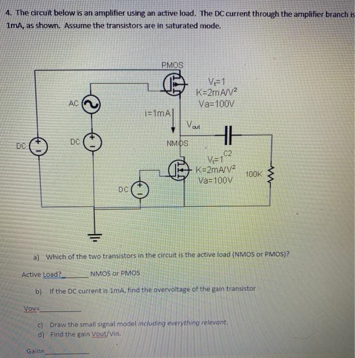 Solved 4. The circuit below is an amplifier using an active | Chegg.com