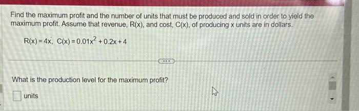 Solved Find the maximum profit and the number of units that | Chegg.com