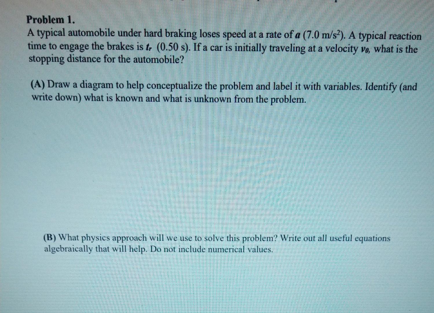 Solved Problem 1. A typical automobile under hard braking | Chegg.com