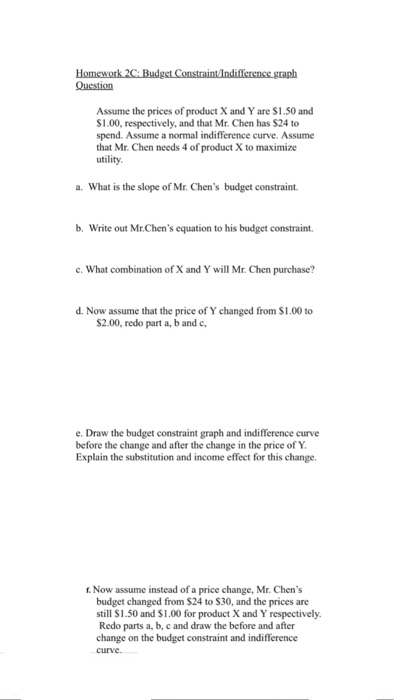 Solved Homework 2C Budget Constraint/Indifference graph | Chegg.com