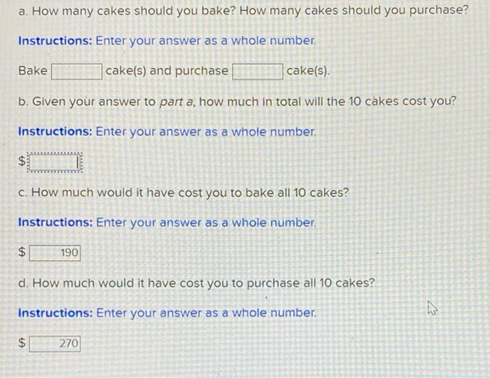 Solved Next Friday, you plan to sell cakes at a bake sale to | Chegg.com