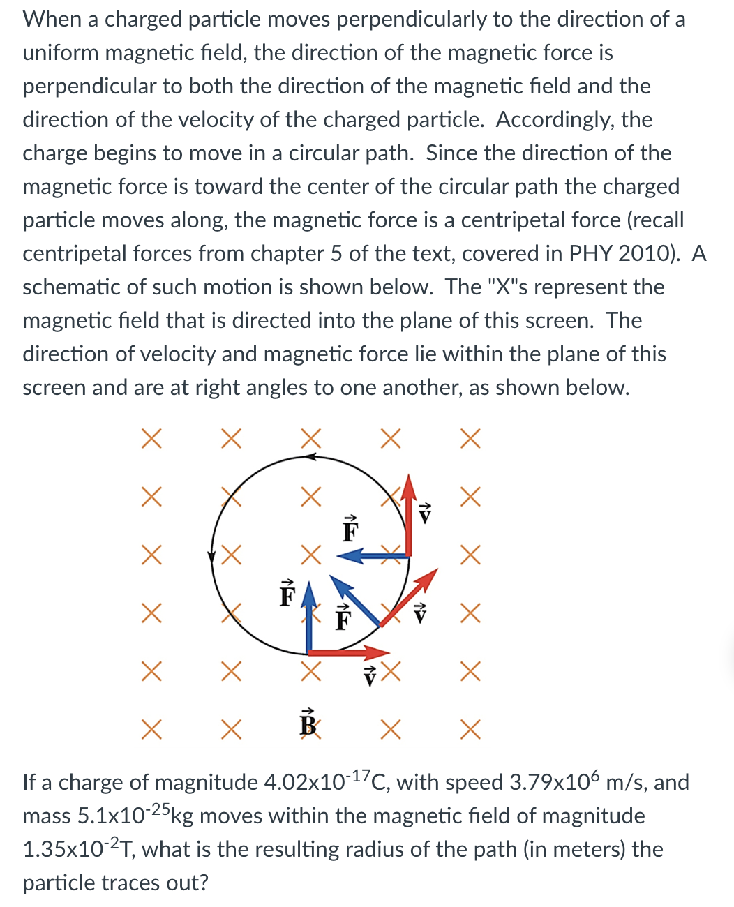Solved When a charged particle moves perpendicularly to the | Chegg.com