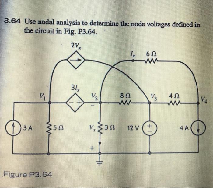 Solved 3.64 Use nodal analysis to determine the node | Chegg.com