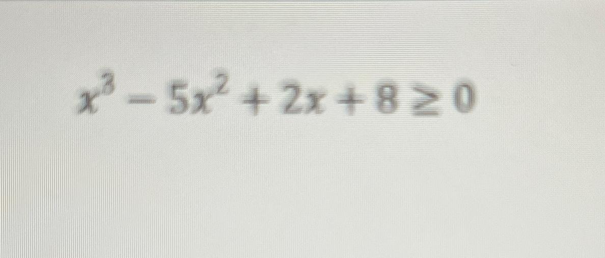 solved-x3-5x2-2x-8-0-chegg