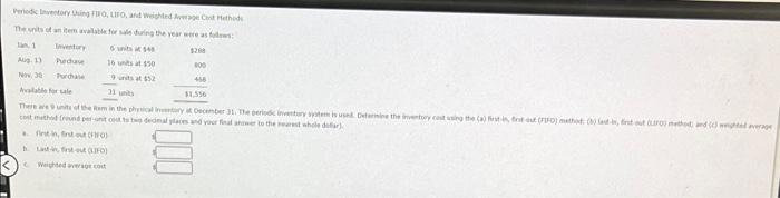 Solved Periodic Inventory Using Fifo Lifo And Weighted Chegg