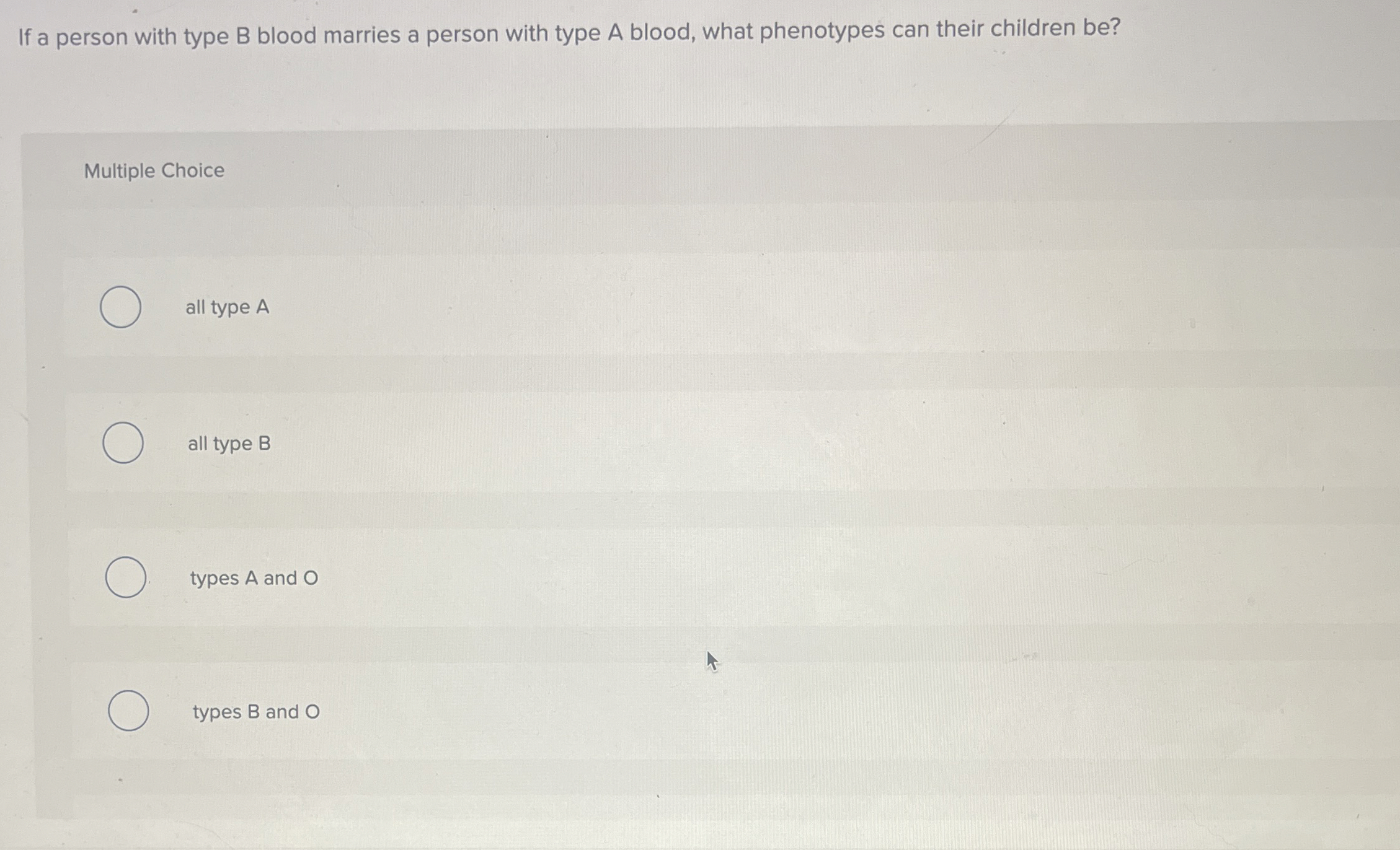 Solved If a person with type B ﻿blood marries a person with | Chegg.com