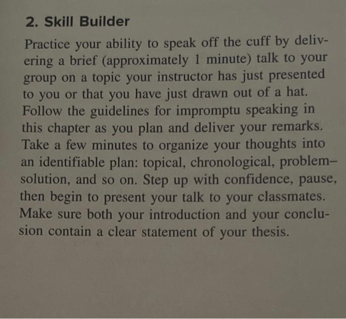 Solved Practice your ability to speak off the cuff by