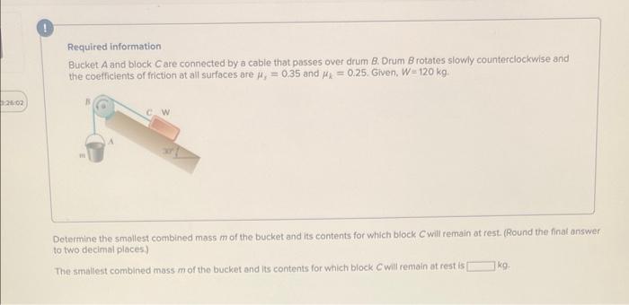 Solved Required information Bucket A and block C are | Chegg.com