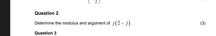 Solved Question 2Determine the modulus and argument of | Chegg.com