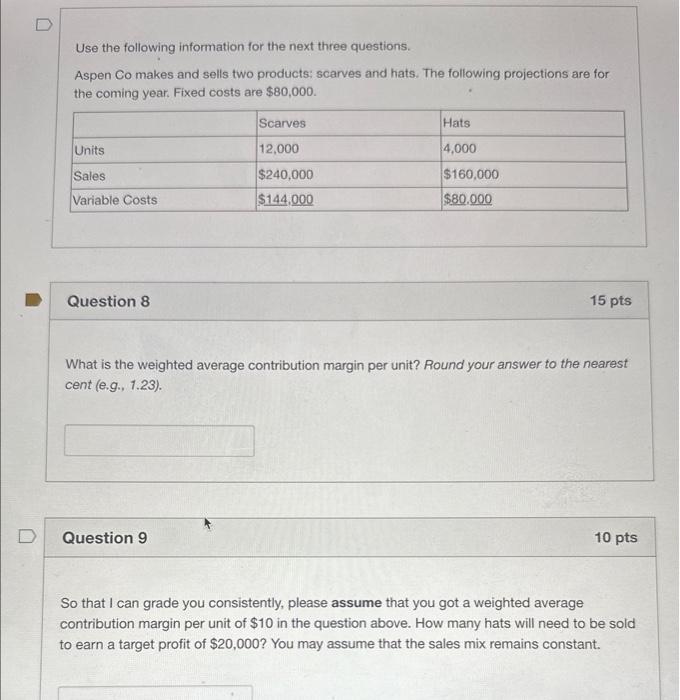 Solved Use the following information for the next three | Chegg.com
