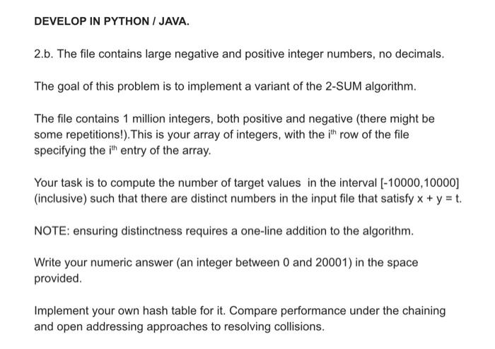 Solved DEVELOP IN PYTHON / JAVA. 2.a. In this programming | Chegg.com