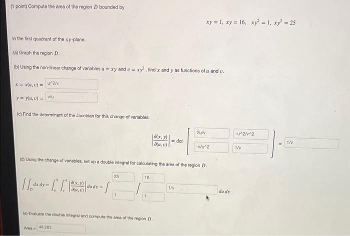 Solved (1 point) Compute the area of the region D bounded by | Chegg.com