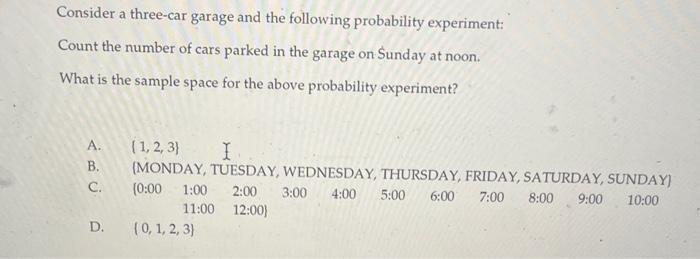 Solved Consider a three-car garage and the following | Chegg.com