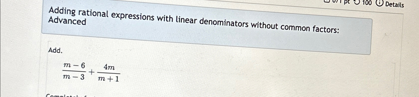 Solved Adding rational expressions with linear denominators | Chegg.com