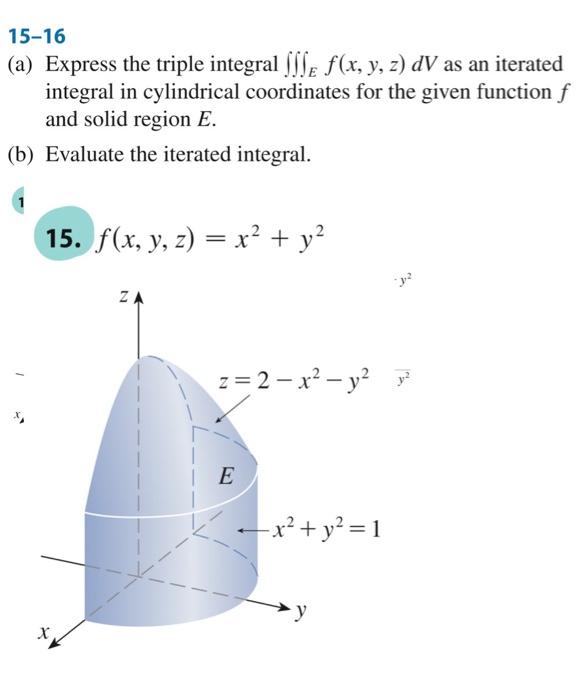 Solved 15-16 (a) Express The Triple Integral E F(x, Y, Z) DV | Chegg.com