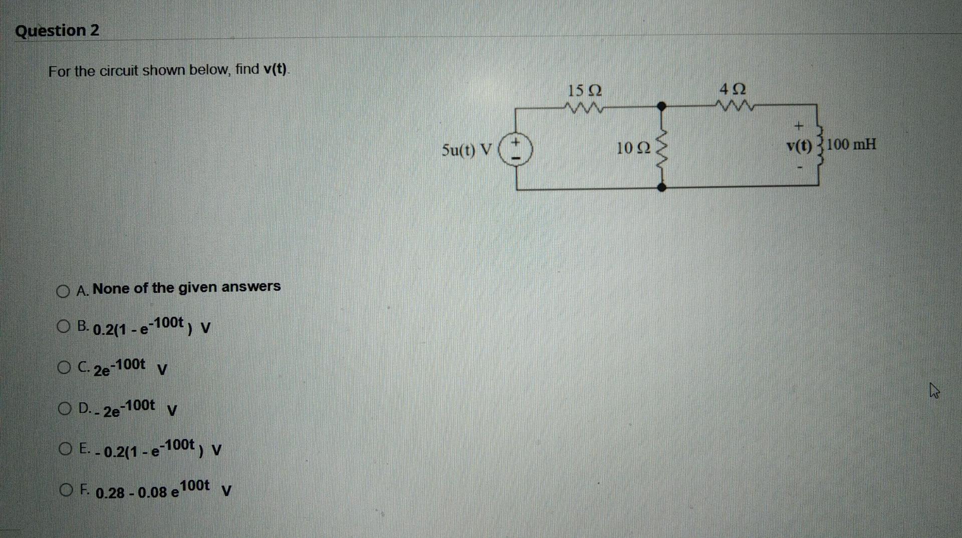 Solved Question 2 For The Circuit Shown Below, Find V(t). | Chegg.com