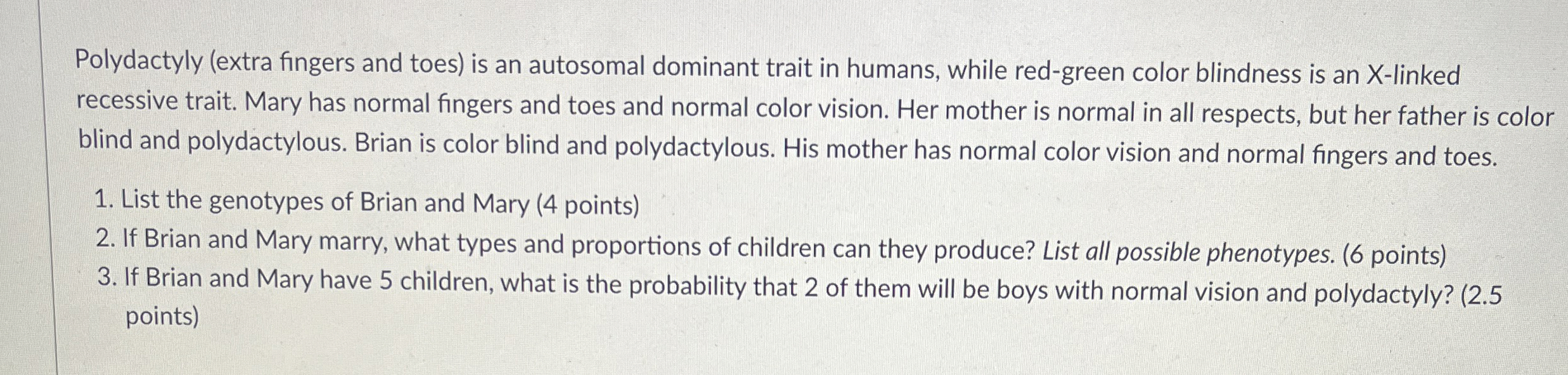 Polydactyly (extra fingers and toes) ﻿is an autosomal | Chegg.com