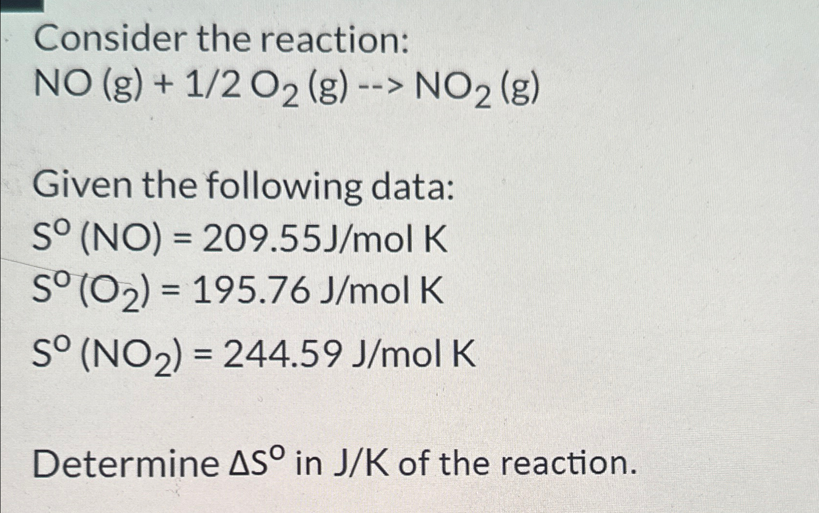 Solved Consider the reaction:NO(g)+12O2(g)→-NO2(g)Given the | Chegg.com