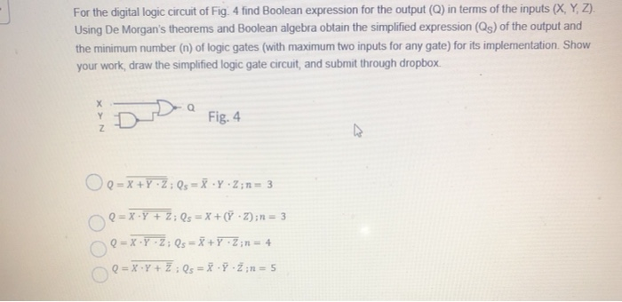 Solved For the digital logic circuit of Fig. 4 find Boolean | Chegg.com