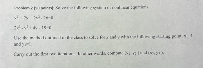 Solved Problem 2 ( 50 points): Solve the following system of | Chegg.com